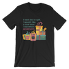 If Each Day Is A Gift, I Would Like to Know Where I Can Return Mondays T-Shirt