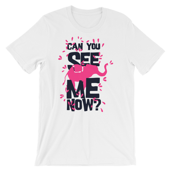 Can You See Me Now? T-Shirt