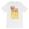 Pug Tastic! T-Shirt