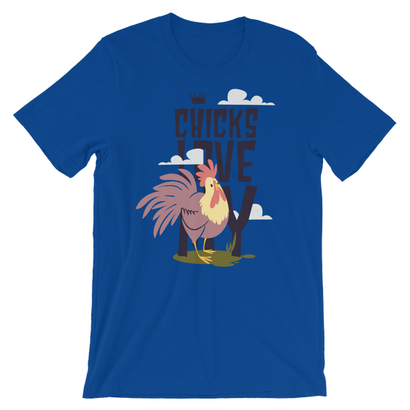 Chicks Love My T-Shirt