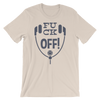FU CK Off T-Shirt