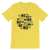 No No No No No T-Shirt
