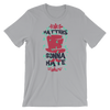 Hatters Gonna Hate T-Shirt