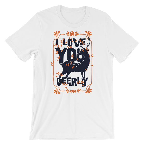 I Love You Deerly T-Shirt