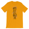 Hate Me Cuz You Aint Me T-Shirt