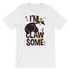 I'm Clawsome T-Shirt