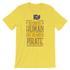 To Err is Human To Arr Is Pirate T-Shirt